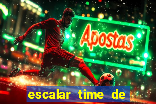 escalar time de futebol online