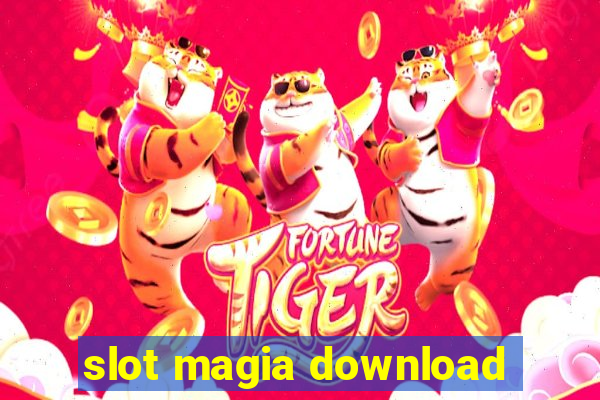 slot magia download