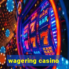 wagering casino