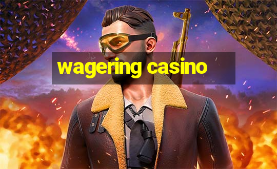 wagering casino