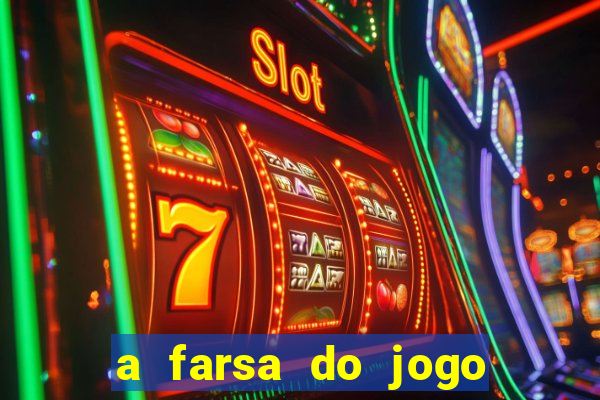 a farsa do jogo do tigrinho