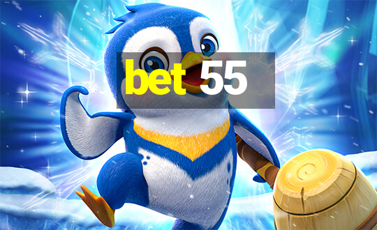 bet 55