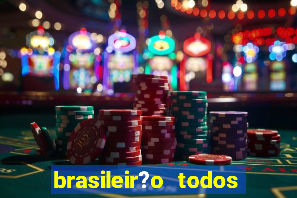 brasileir?o todos os jogos