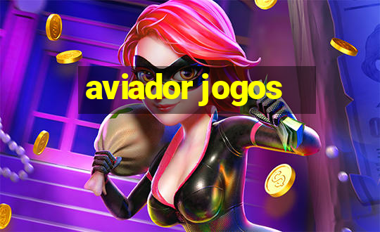 aviador jogos