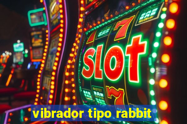 vibrador tipo rabbit