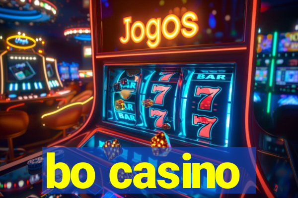 bo casino