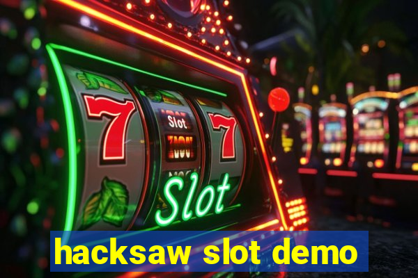 hacksaw slot demo