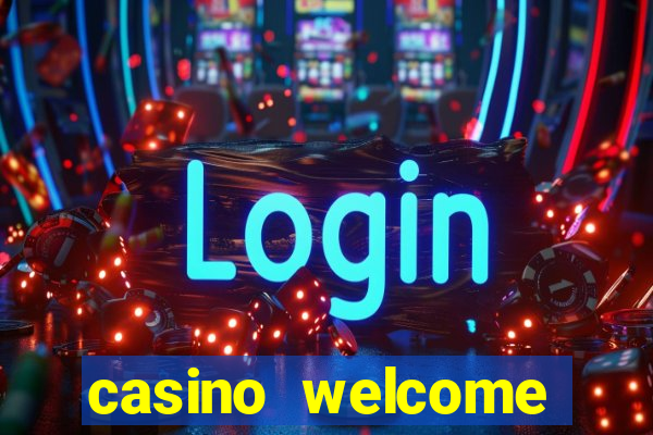 casino welcome bonus no deposit