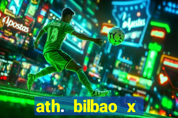 ath. bilbao x atlético madrid