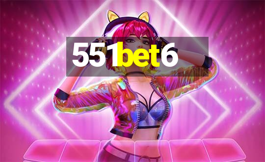 551bet6