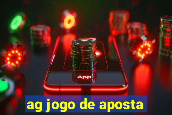 ag jogo de aposta