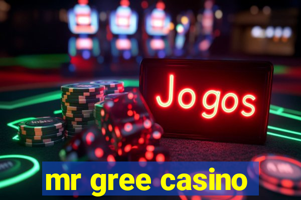 mr gree casino