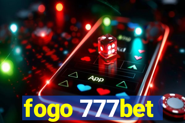 fogo 777bet