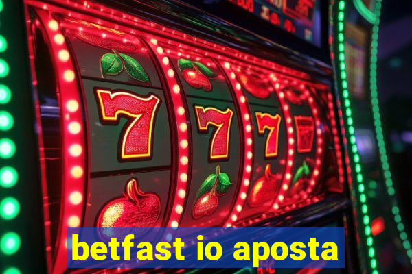 betfast io aposta