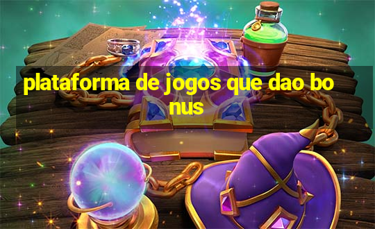 plataforma de jogos que dao bonus