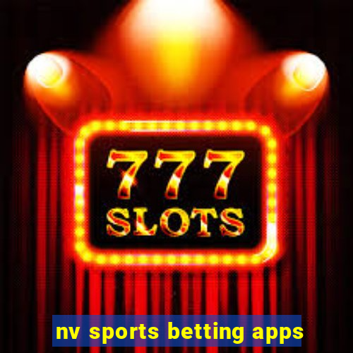 nv sports betting apps