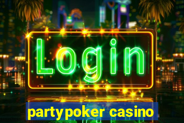 partypoker casino