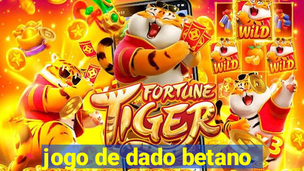 jogo de dado betano