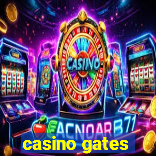 casino gates