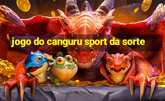 jogo do canguru sport da sorte