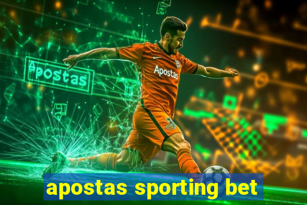 apostas sporting bet