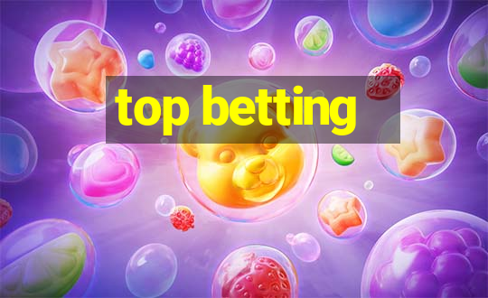 top betting