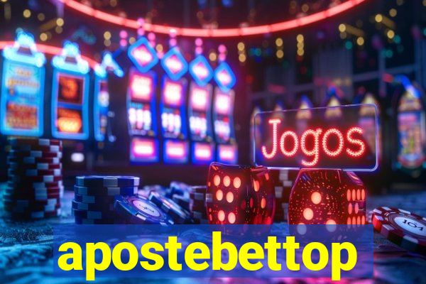 apostebettop