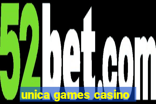 unica games casino