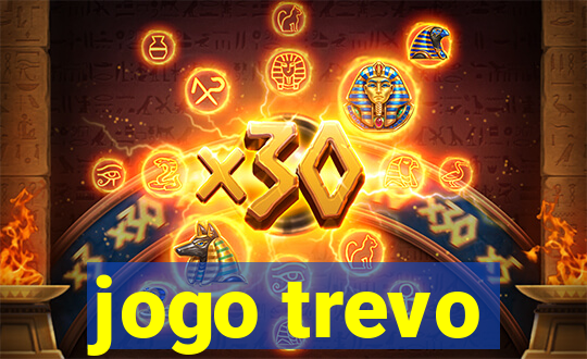 jogo trevo