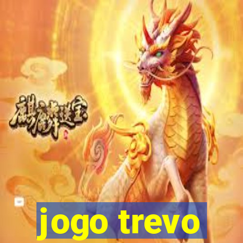 jogo trevo