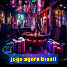 jogo agora brasil