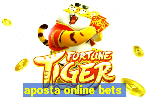 aposta online bets