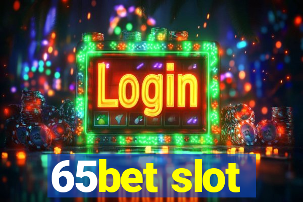 65bet slot