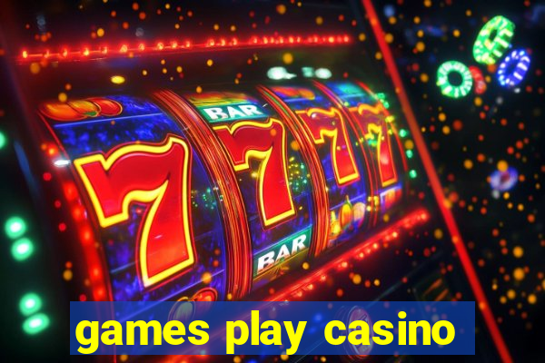 games play casino