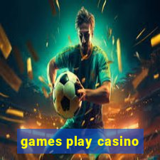 games play casino