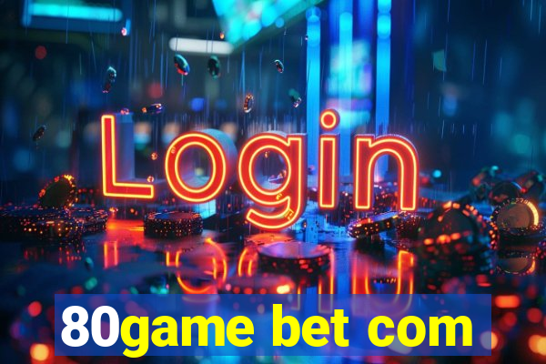 80game bet com