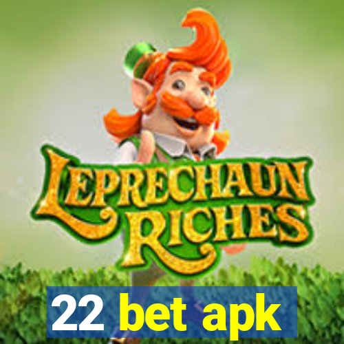 22 bet apk