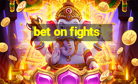 bet on fights