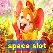 space slot