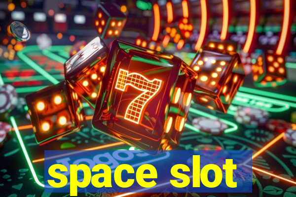 space slot