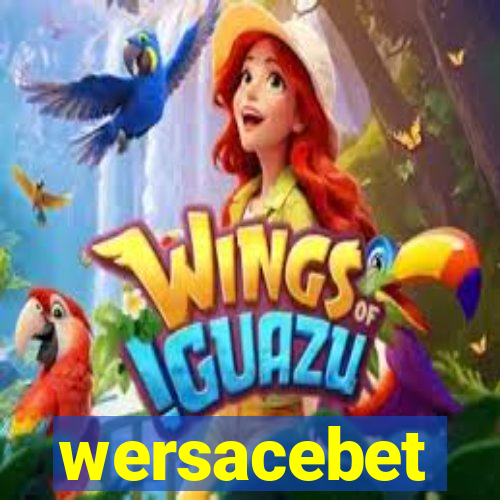 wersacebet