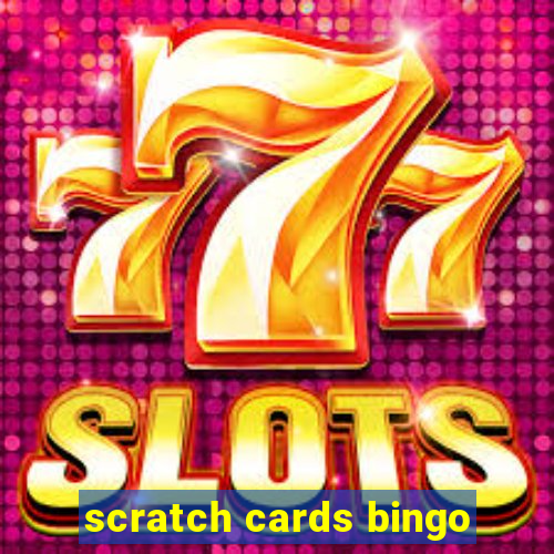 scratch cards bingo