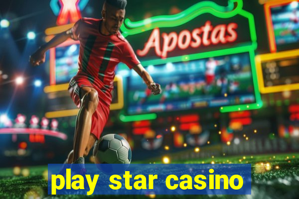 play star casino