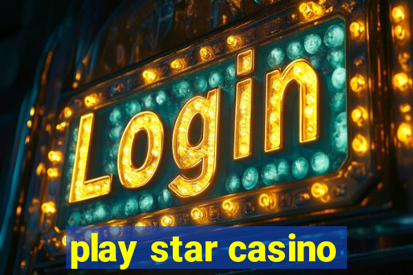 play star casino