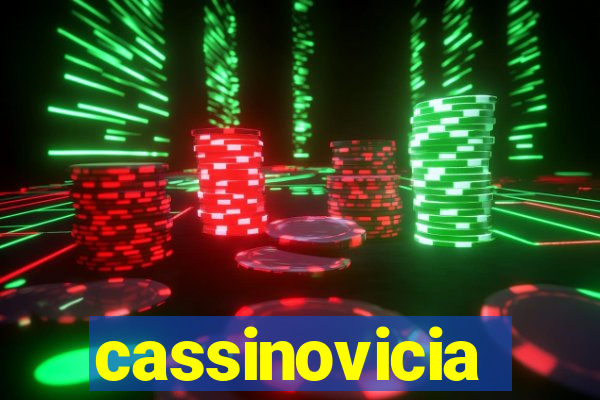 cassinovicia