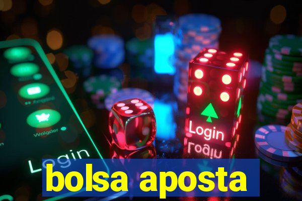 bolsa aposta