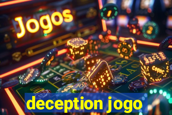 deception jogo