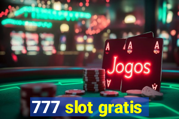 777 slot gratis