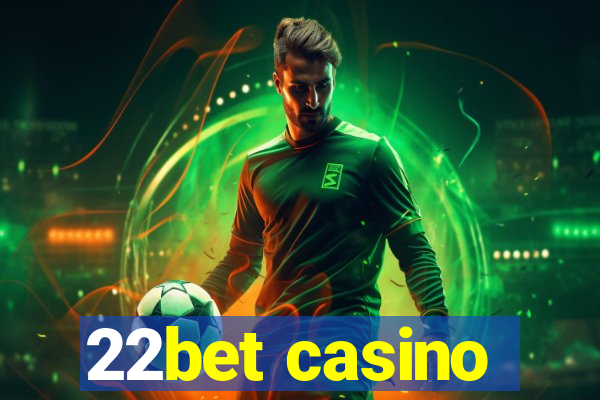 22bet casino