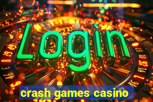 crash games casino